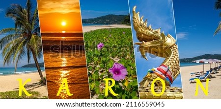 Thailand Phuket collage. Word Karon beach with set photo white sand, blue sea, sunset, palm and Naga statue. Karon inscription Scenery landscape banner, sea vacation, travel concept design with text