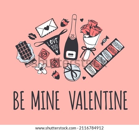 Hand drawn Fashion Illustration Romantic Objects and quote. Creative ink art work. Actual drawing of Holiday things. Happy Valentine's Day set and text BE MINE VALENTINE