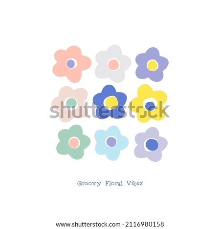 Multicoloured Naive Floral Daisy vector illustration set isolated on white. Groovy Floral Vibes phrase. Flower power childish floret print for nursery and baby fashion.