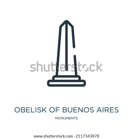 obelisk of buenos aires thin line icon. argentina, buenos linear icons from monuments concept isolated outline sign. Vector illustration symbol element for web design and apps. Royalty-Free Stock Photo #2117343878