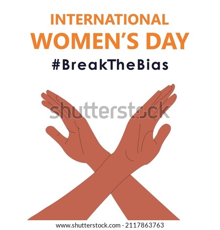 Crossed black arms on isolated background. International women’s day. 8th march. Break The Bias campaign. Vector illustration in flat style for banner, social networks.