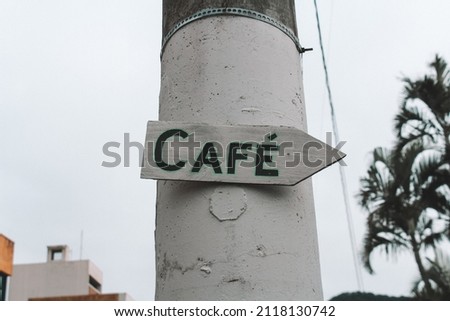 
coffee sign on floripa street