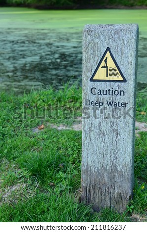 Caution deep water sign.