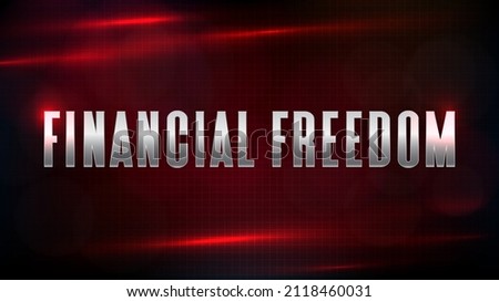abstract futuristic technology red background of financial freedom