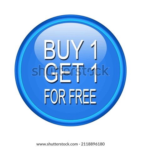 Buy 1 get 1 for free button icon isolated, 3d illustration