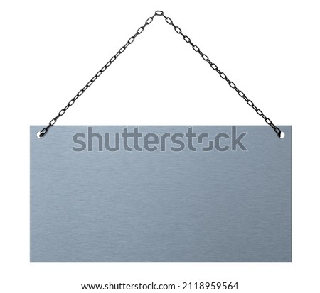 A hanging metal sign on a white background 