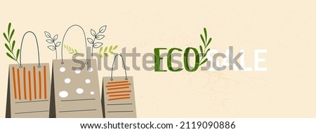 Eco friendly reusable and recycle kraft bag or Spring green sale banner template. Recycling, zero waste, go green concept. Eco-friendly shopping cardboard craft pack. Flat vector cartoon illustration Royalty-Free Stock Photo #2119090886
