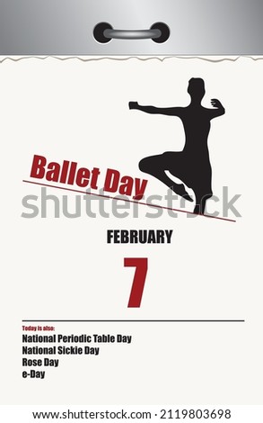 Old style multi-page tear-off calendar for February - Ballet Day