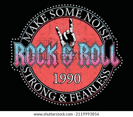 Rock and roll graphic print design for t shirt, poster, sticker and others. Make some noise vector artwork design. Royalty-Free Stock Photo #2119993856
