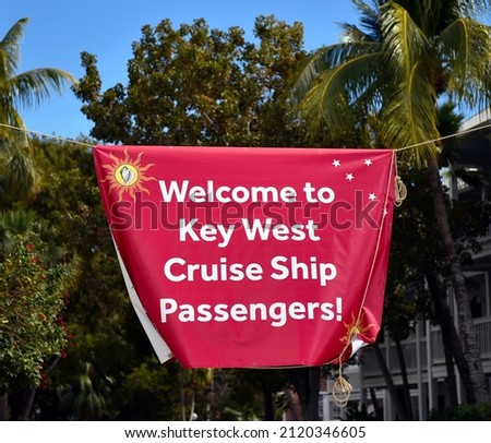 Welcome to Key West Cruise Ship Passengers hanging banner