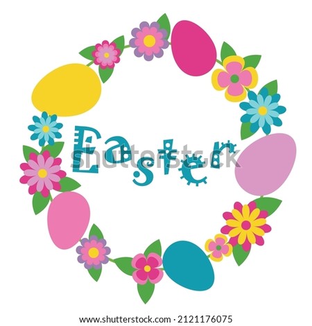 Festive Easter card with an Easter composition of colorful eggs and flowers with the inscription Easter.