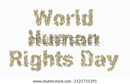 3d illustration of people lined up in the form of "World Human Rights Day"