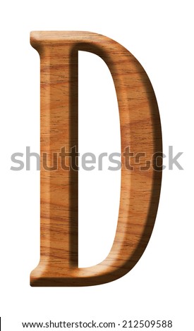 Wooden alphabet letter is  on white background,D