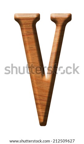 Wooden alphabet letter is  on white background,V