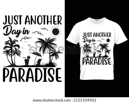 Just another day in paradise summer svg t-shirt