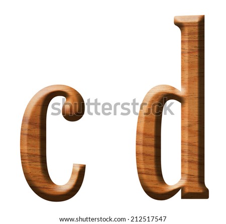 Wooden alphabet letter is on white background, c and d