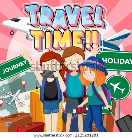 Travel time poster with cartoon travelers group illustration