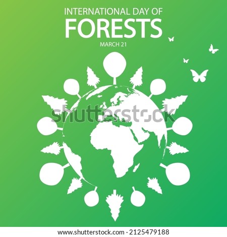 International Day of Forests planet with forest around, vector art illustration.