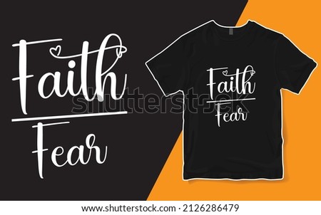 Faith Over Fear Shirt, Christian Shirt, Tee Shirt, Christmas Gift for  Faith Fear Shirt