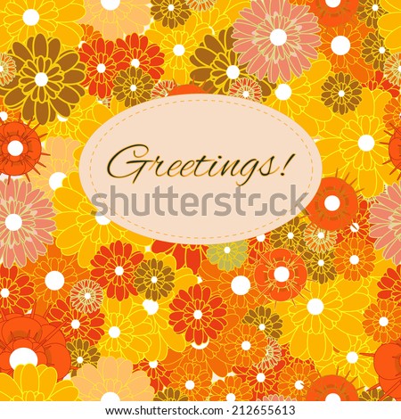 Sample greeting card ith oval frame on a seamless background in warm colors with flowers, clipping mask is used, vector illustration