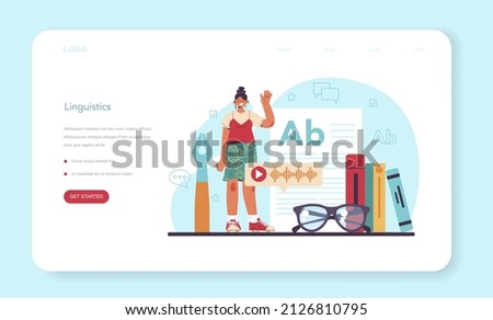 Linguistic web banner or landing page. Scientific study of language, its history and development. Linguist translating document, books and speach. Flat vector illustration
