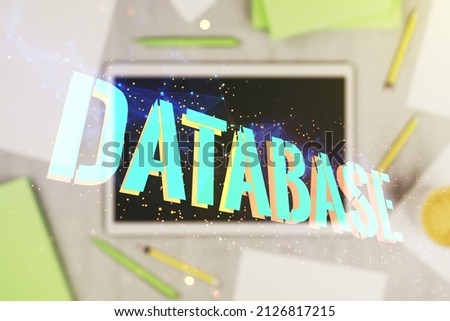Double exposure of Database word sign and modern digital tablet on background, top view, global research and analytics concept