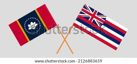 Crossed flags of The State of Mississippi and The State Of Hawaii. Official colors. Correct proportion. Vector illustration
