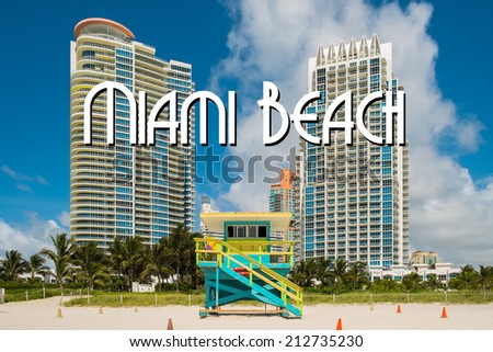 South Beach lifeguard station in Miami Beach with tall condos in the background.