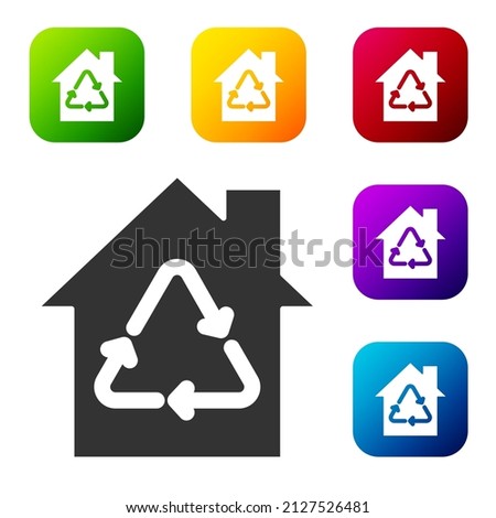 Black Eco House with recycling symbol icon isolated on white background. Ecology home with recycle arrows. Set icons in color square buttons. Vector