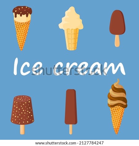 Ice cream on a blue background .Sweet summer dessert.Vector illustration.A set of ice cream with different flavors, textures and fillers.