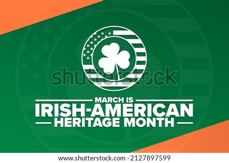 March is Irish-American Heritage Month. Holiday concept. Template for background, banner, card, poster with text inscription. Vector EPS10 illustration
