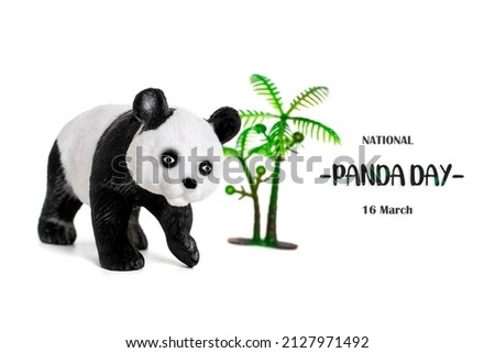 National Panda Day 16 March celebrate fluffiest, bamboo-munching bears that are source of national pride for China. That's why it is important to protect  panda and its environment. Greeting card