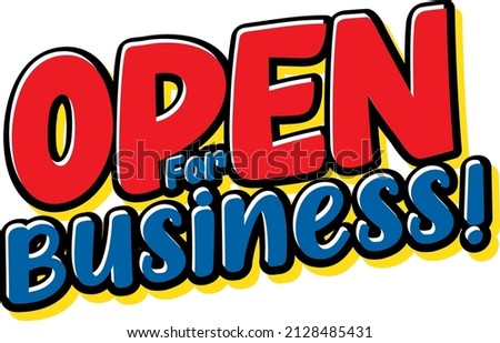 Open for business typography design illustration