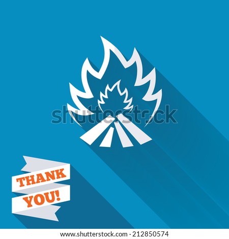 Fire flame sign icon. Heat symbol. Stop fire. Escape from fire. White flat icon with long shadow. Paper ribbon label with Thank you text.
