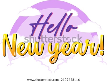Hello new year font design  illustration