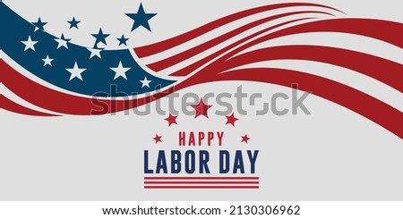 Happy Labor Day Vector greeting card or invitation card. Illustration of an American national holiday with a US flag. Royalty-Free Stock Photo #2130306962
