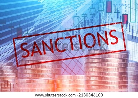 sanctions against Russia, financial bans, blocking of economic bank accounts, withdrawal restrictions, money crisis Royalty-Free Stock Photo #2130346100