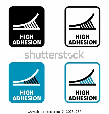 "High Adhesion" vector information sign Royalty-Free Stock Photo #2130734762