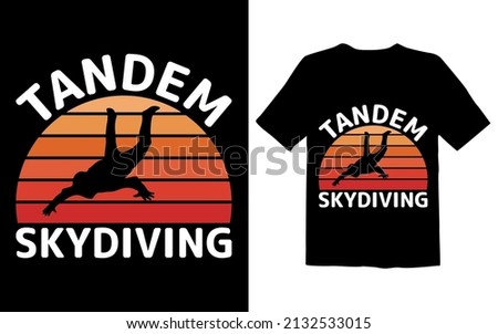 TANDEM SKYDIVING T Shirt Design