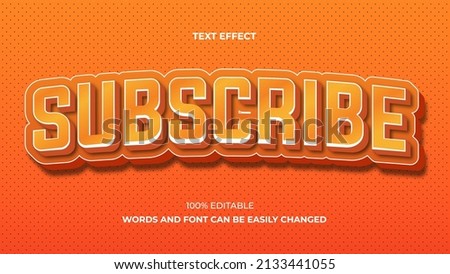 Subscribe  text effect template design with abstract style use for business logo and brand, Editable text effect style, 3D text effect