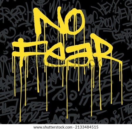 Urban typography hipster street art graffiti wall no fear slogan print with neon color for graphic tee t shirt or sweatshirt - Vector Royalty-Free Stock Photo #2133484515