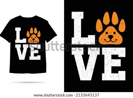Love Dog Custom Dog Lover tshirt design