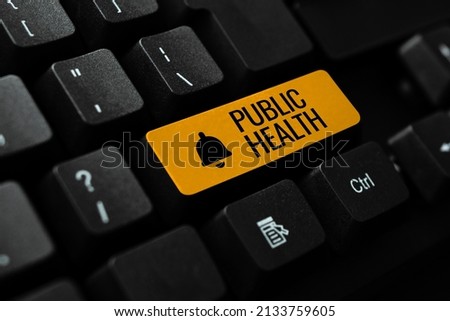 Conceptual caption Public Health. Business overview Promoting healthy lifestyles to the community and its showing Connecting With Online Friends, Making Acquaintances On The Internet