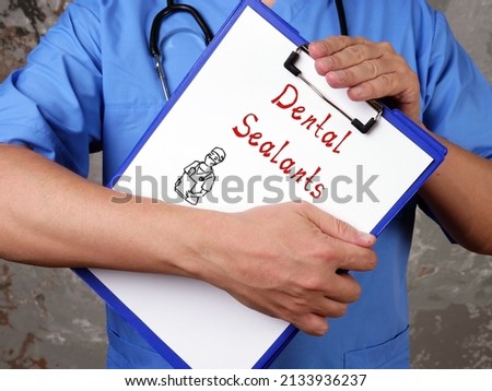 Medical concept about Dental Sealants with phrase on the piece of paper.
 Royalty-Free Stock Photo #2133936237