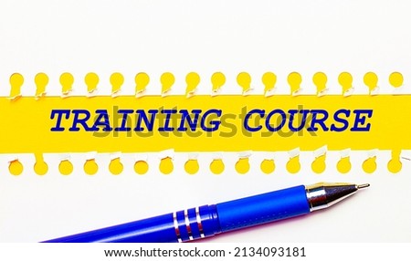 Blue pen and white torn paper stripes on a bright yellow background with the text TRAINING COURSE.