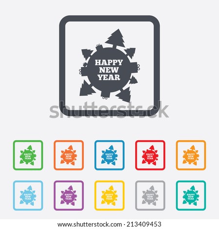 Happy new year globe sign icon. Gifts and trees symbol. Full rotation 360. Round squares buttons with frame. Vector