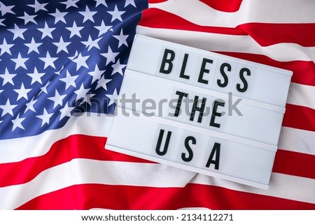 American flag. Lightbox with text BLESS THE USA Flag of the united states of America. July 4th Independence Day. USA patriotism national holiday. Usa proud.