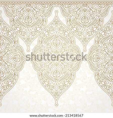 Vector seamless border in Eastern style. Ornate element for design. Ornamental lace pattern for wedding invitations and greeting cards. Traditional light decor.
