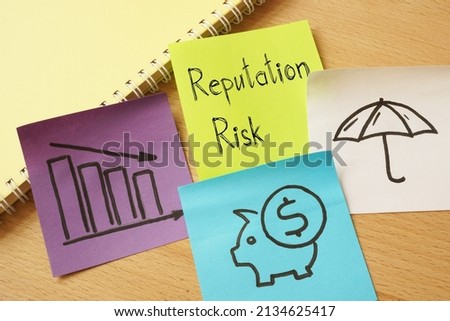 Reputation risk is shown on a business photo using the text Royalty-Free Stock Photo #2134625417
