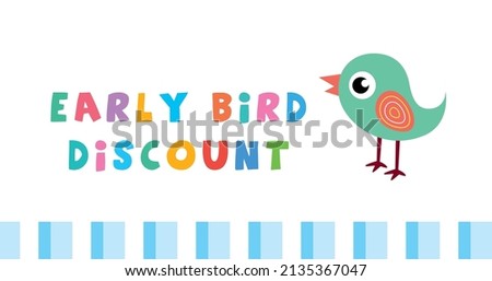 cute early bird discount offer message